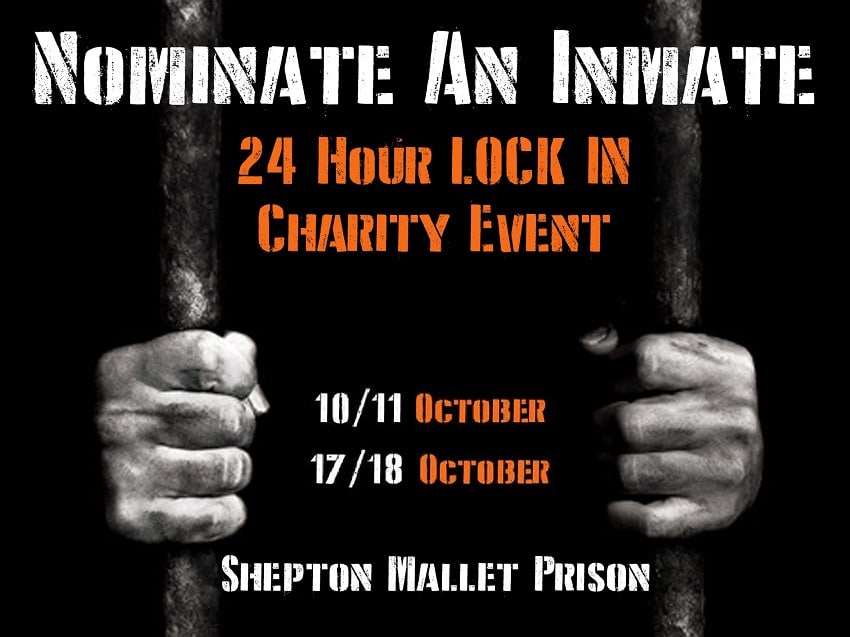 Nominate An Inmate Shepton Mallet Prison 24 Hour Lock In Fundraising Event